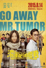 Go Away Mr. Tumor Go Away Mr. Tumor