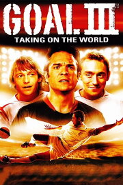 Goal III: Taking on the World Goal III: Taking on the World