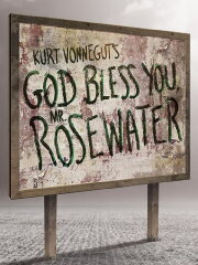 God Bless You, Mr Rosewater God Bless You, Mr Rosewater