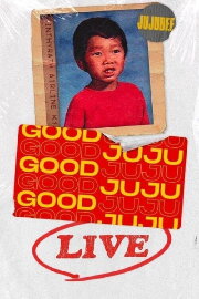 Good Juju Live