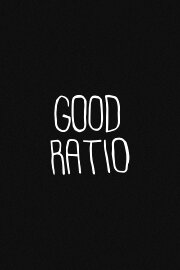 Good Ratio Good Ratio
