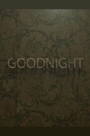 Goodnight Goodnight