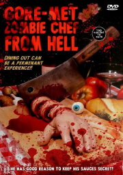 Gore-met, Zombie Chef from Hell