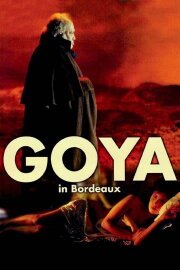 Goya in Bordeaux Goya in Bordeaux