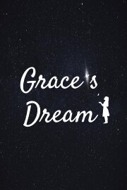 Grace's Dream Grace's Dream