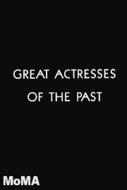 Great Actresses of the Past