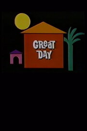Great Day Great Day