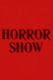 Great Performers: Horror Show Great Performers: Horror Show