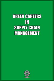 Green Careers in Supply Chain Management