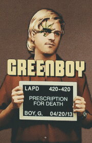 Greenboy: Prescription for Death Greenboy: Prescription for Death