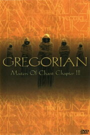 Gregorian: Masters Of Chant (Chapter 3) Gregorian: Masters Of Chant (Chapter 3)