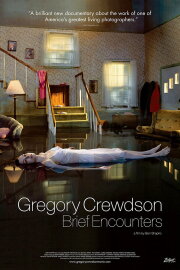 Gregory Crewdson: Brief Encounters Gregory Crewdson: Brief Encounters