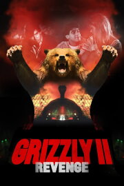 Grizzly II: Revenge Grizzly II: Revenge
