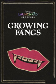 Growing Fangs Growing Fangs