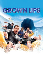 Grown Ups Grown Ups