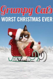 Grumpy Cat's Worst Christmas Ever Grumpy Cat's Worst Christmas Ever