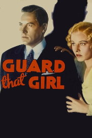 Guard That Girl Guard That Girl
