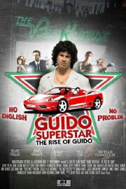 Guido Superstar: The Rise of Guido Guido Superstar: The Rise of Guido
