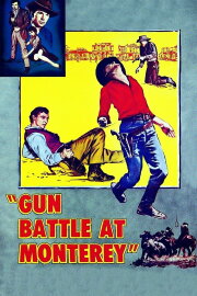 Gun Battle at Monterey Gun Battle at Monterey
