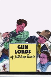 Gun Lords of Stirrup Basin