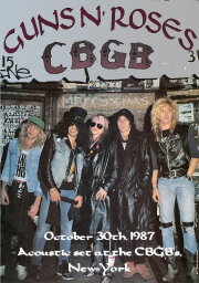 Guns N' Roses: Live at CBGB in New York Guns N' Roses: Live at CBGB in New York