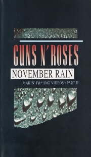 Guns N' Roses: Makin' F@*!ing Videos Part II - November Rain Guns N' Roses: Makin' F@*!ing Videos Part II - November Rain