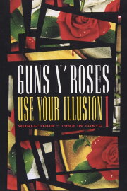 Guns N' Roses: Use Your Illusion World Tour – 1992 in Tokyo I