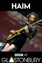 HAIM at Glastonbury 2017 HAIM at Glastonbury 2017