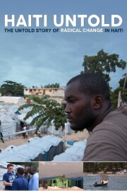 Haiti Untold Haiti Untold