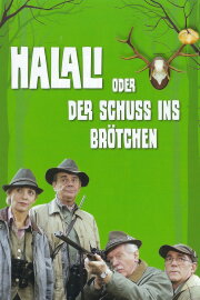 Halali oder Der Schuß ins Brötchen Halali oder Der Schuß ins Brötchen