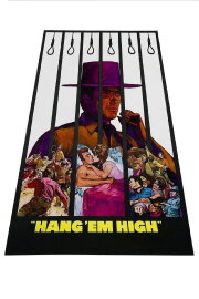 Hang 'em High Hang 'em High