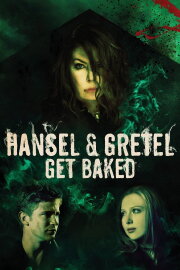 Hansel and Gretel Get Baked Hansel and Gretel Get Baked