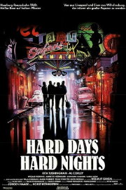 Hard Days, Hard Nights Hard Days, Hard Nights