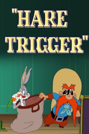Hare Trigger Hare Trigger