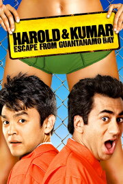 Harold & Kumar Escape from Guantanamo Bay Harold & Kumar Escape from Guantanamo Bay