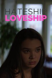 Hateship Loveship Hateship Loveship