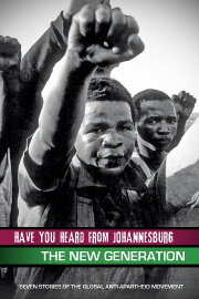 Have You Heard from Johannesburg: The New Generation