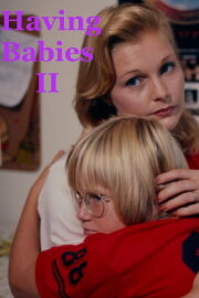Having Babies II Having Babies II