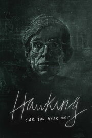 Hawking: Can You Hear Me? Hawking: Can You Hear Me?