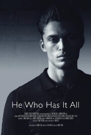 He Who Has It All He Who Has It All
