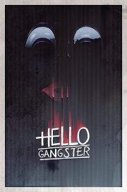 Hello Gangster Hello Gangster