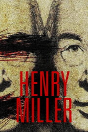 Henry Miller: Prophet of Desire