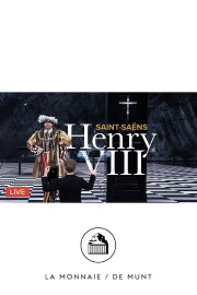 Henry VIII - SAINT-SAËNS
