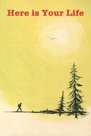 Here Is Your Life Here Is Your Life