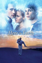 Here on Earth Here on Earth