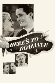 Here's to Romance Here's to Romance
