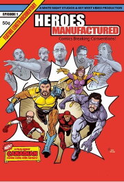 Heroes Manufactured Heroes Manufactured