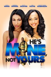 He's Mine Not Yours He's Mine Not Yours