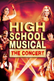 High School Musical: The Concert High School Musical: The Concert