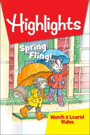 Highlights Watch & Learn!: Spring Fling!
